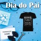 T-shirt Dia do Pai