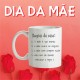 Caneca Dia da Mãe