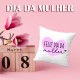 Almofada Dia da Mulher